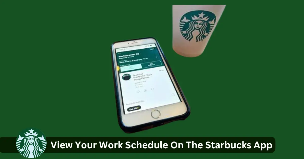 How do I view my work schedule on the Starbucks app?