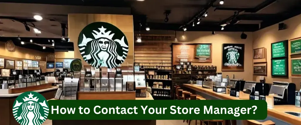 How to Contact Your Store Manager to Check Your Starbucks Work Schedule?