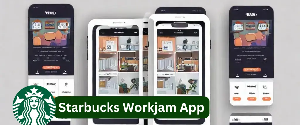 Starbucks Workjam App