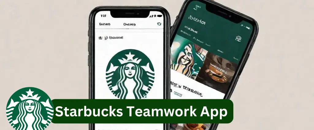 Starbucks teamwork app